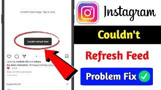 How To Fix Instagram couldn't refresh feed problem 2024 | couldn't refresh feed problem solve