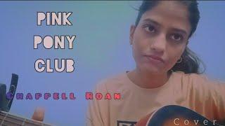 Pink Pony Club - Chappell Roan (Cover)