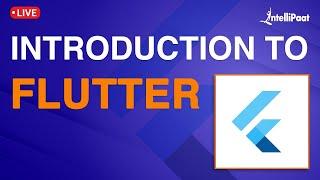 Introduction to Flutter | Intellipaat