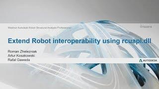 Extend Robot interoperability using 'rcuapi.dll'