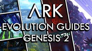 ARK: Evolution Guides - Genesis 2