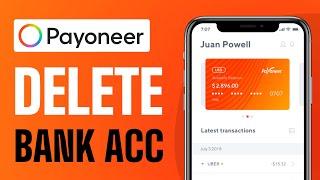 How To Delete Bank Account From Payoneer - Full Guide (2024)