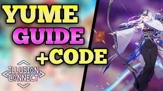 Illusion Connect - Yume Guide, New Code