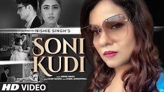 Soni Kudi (Full Song) Nishie Singh | Hanif Shaikh | Kabal Saroopwali | T-Series