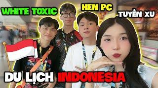 Vlog || Tuyền Xu Du Lịch Indonesia Cùng Ken PC & White Toxic