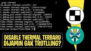 MODULE GAMING IS REAL ! DISABLE THERMAL UNIVERSAL TERBARU - ROOT