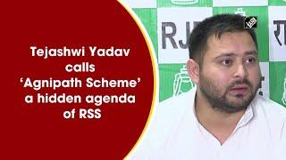 Tejashwi Yadav calls ‘Agnipath Scheme’ a hidden agenda of RSS