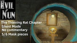 Evil Nun - The Thieving Rat (Full chapter) (No commentary, Ghost Mode)