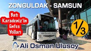 #108 Batı Karadeniz Yolları / Ali Osman Ulusoy / Zonguldak - Samsun Otobüs Yolculuğu 1.Bölüm