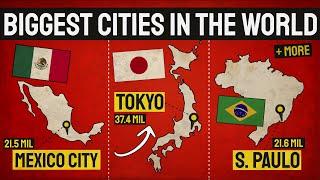 The Biggest Cities in the World