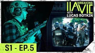 Policing During COVID and "Mostly Peaceful" 2020 - Wreaking IIAVIC S01E05
