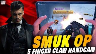 Smuk Op Handcam | 5 Finger Claw  PUBG MOBILE