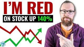 RED on a stock up 140%