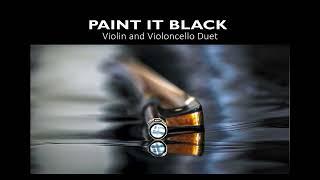 Paint It Black Violin and Violoncello Duet Arrangement