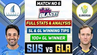 sus vs gla dream 11 prediction | sus vs gla dream 11 team | sus vs gla player stats | vitality t20