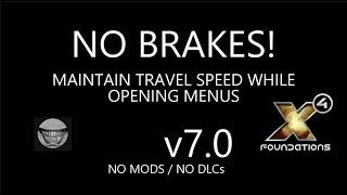 X4 7.0 Maintain Travel Mode While Opening Menus