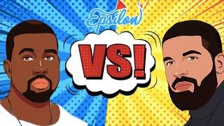 Epsilon - Drake vs Kanye Power Hour