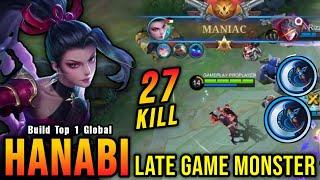 27 Kills + MANIAC!! High Critical Build Hanabi Late Game Monster! - Build Top 1 Global Hanabi ~ MLBB