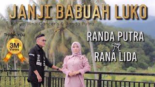 RANDA PUTRA FT RANA LIDA - JANJI BABUAH LUKO [OFFICIAL MUSIC VIDEO]