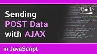 Sending POST data with AJAX in JavaScript