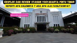 Review stasiun tugu yogyakarta pintu timur / eksplore stasiun yogyakarta pintu timur