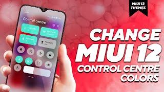  CHANGE MIUI 12 CONTROL CENTRE COLORS with THESE Top 10 MIUI 12 Themes 