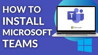 How to Download and  Install Microsoft Teams in laptop (2024)