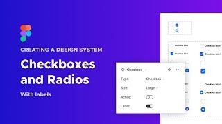 Creating a Design System - Checkboxes and Radio Buttons