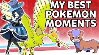 My Best Pokemon Moments