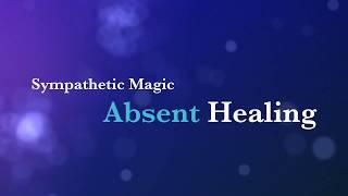 Absent Healing - Top 10 Trivia Tidbits Mystic Ashram Alchemy