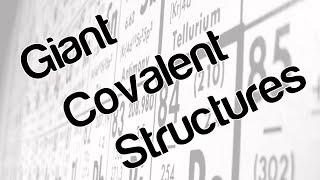 Giant covalent structures