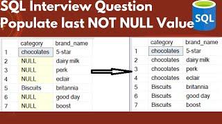 This SQL Problem I Could Not Answer in Deloitte Interview | Last Not Null Value | Data Analytics