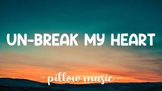 Un-Break My Heart - Toni Braxton (Lyrics) 