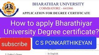 How to apply Bharathiyar University Degree certificate? #buDegreecertificate #degree #cspkarthi6 #bu