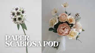 DIY Paper Scabiosa Pod Tutorial | Cricut & Silhouette Template