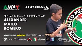 Yoyoenmexico (AMYY) Presenta.... CMYY 2024 PRELIMS INTERMEDIOS 1. ALEXANDER MATEO ROMERO