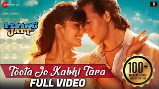 Toota Jo Kabhi Tara - Tiger Shroff , Jacqueline | Atif Aslam, Sumedha K | Sachin Jigar