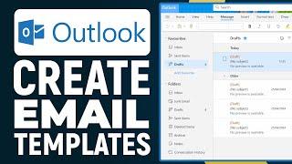 How To Create Email Templates In Microsoft Outlook 2024 (New Method!)