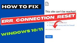 err connection reset in Windows 10 / 11 Fixed