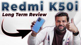 Redmi K50i 5G Smartphone Long Term Review - Is it the Best Performance Smartphone Under 30k?