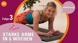 Starke Arme in 6 Wochen: Folge 3 | #DAKfitness | DAK-Gesundheit