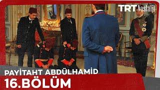 Payitaht Abdülhamid 16. Bölüm