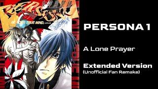 Persona 1 - A Lone Prayer - Extended Cover