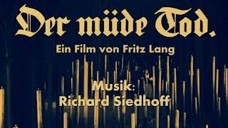 Stummfilmkonzert DER MÜDE TOD (Fritz Lang) - Neue Musik von Richard Siedhoff, Kunstfest Weimar 2021