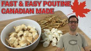 CANADA'S GREATEST EXPORT: Canadian Made Poutine - Gravy from scratch!