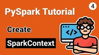 Create SparkContext in PySpark | PySpark Tutorial for Beginners