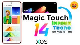 Infinix Magic Touch (Not Magic Ring) Update for All supported infinix and Tecno Mobiles