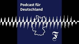 Österreich wählt wie Ostdeutschland: AfD und FPÖ im Vergleich - F.A.Z. Podcast für Deutschland