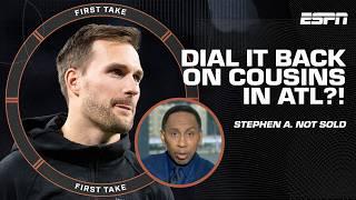 DIAL IT BACK IN! ️ - Stephen A. UNSURE if Kirk Cousins to Atlanta is an UPGRADE! | First Take