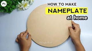 How to make beautiful Nameplate at home | Nameplate making at home | PC Crafts Planet